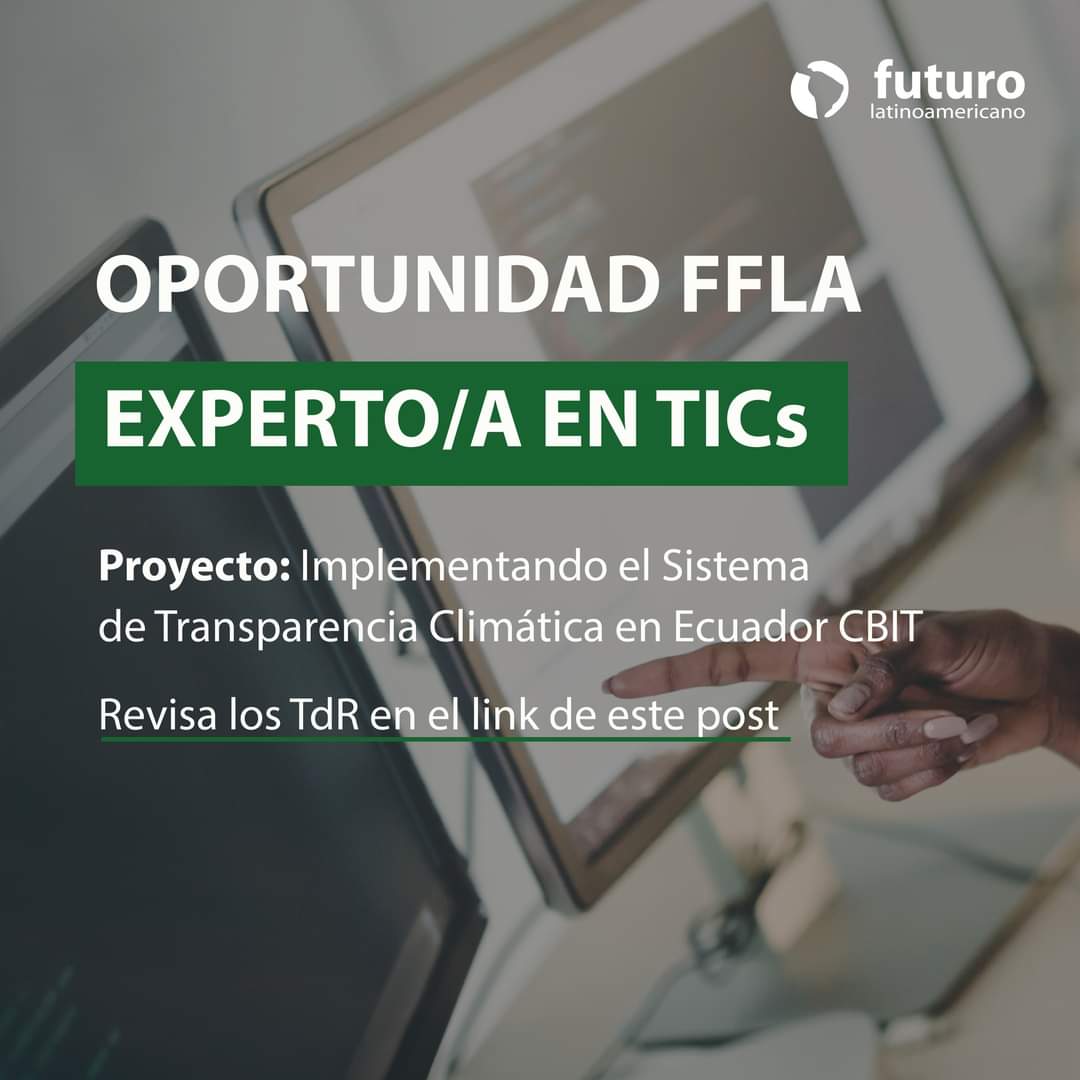 #OportunidadFFLA... - Fundación Futuro Latinoamericano (FFLA) | Facebook