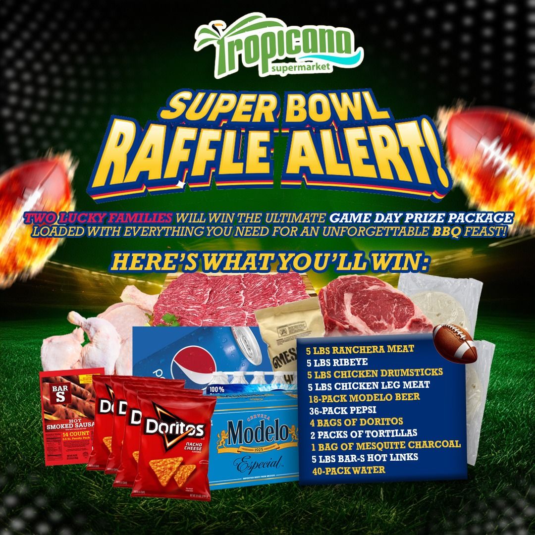 Tropicana - 🎉 TROPICANA SUPERMARKET SUPER BOWL RAFFLE ALERT! 🏈🔥 🏆 TWO ...