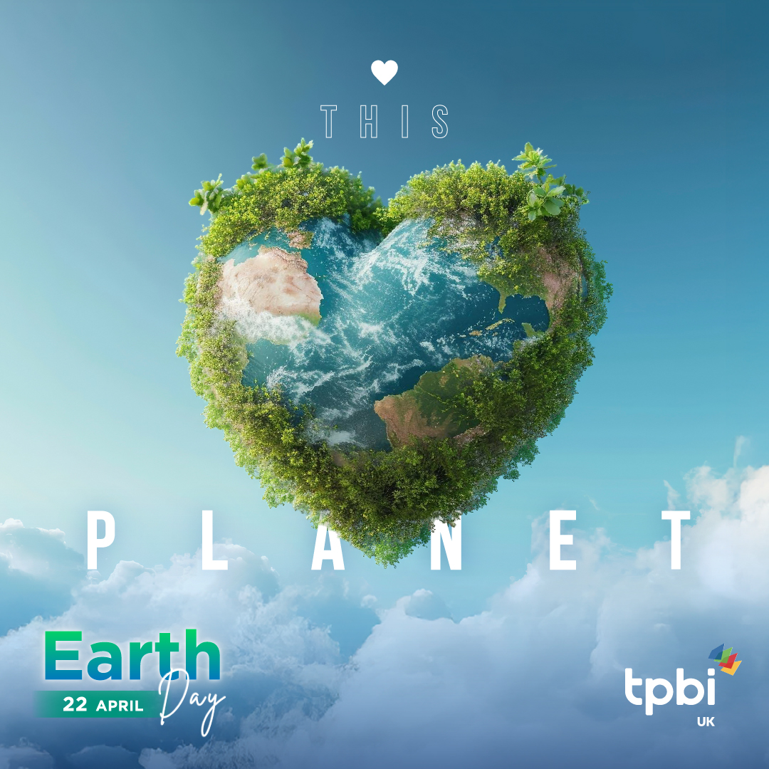 TPBI UK - 🌍 Earth Day 2025 🌱 Every small decision we make... | Facebook