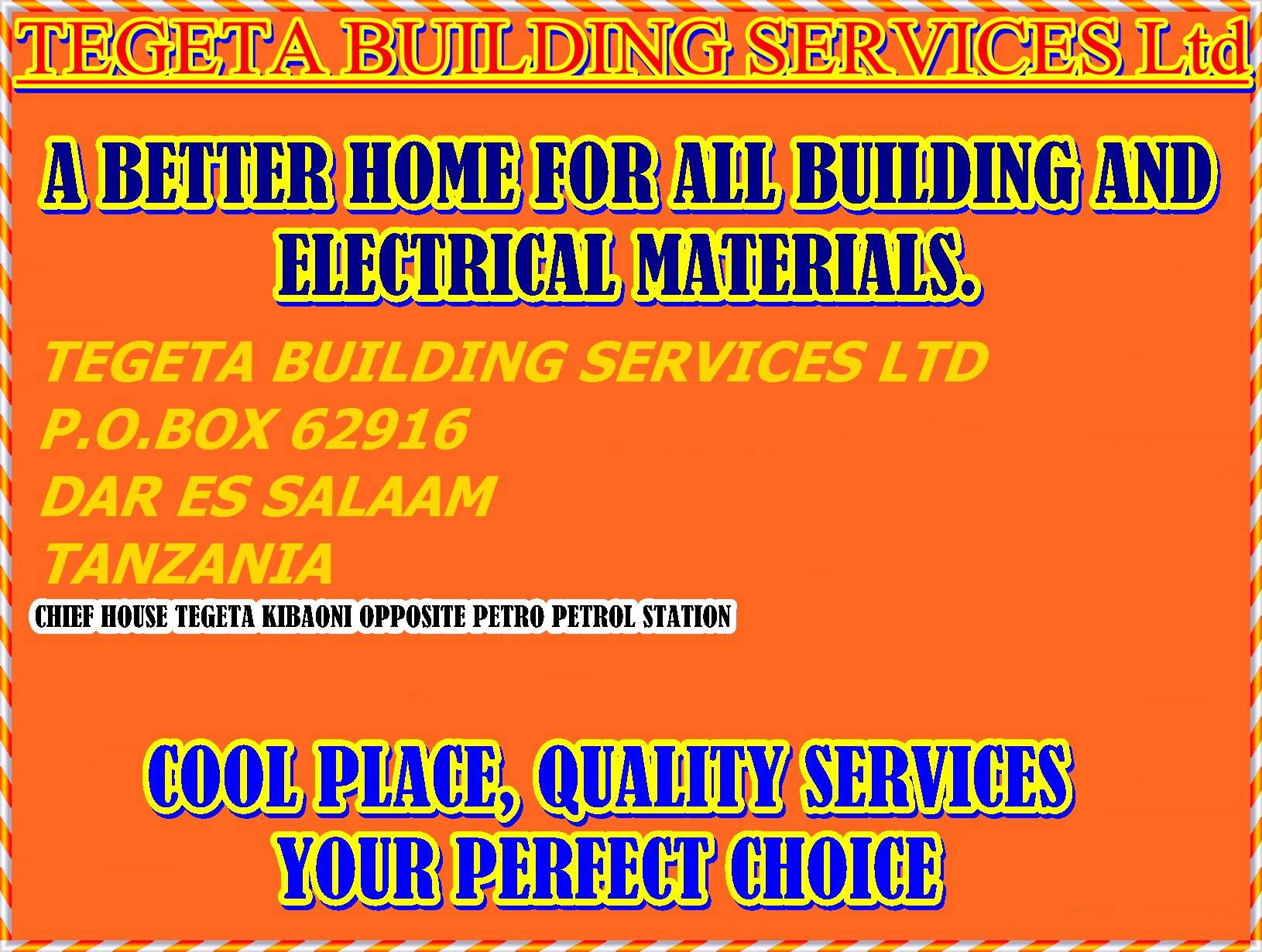 Tegeta Building Services LTD | Dar es Salaam