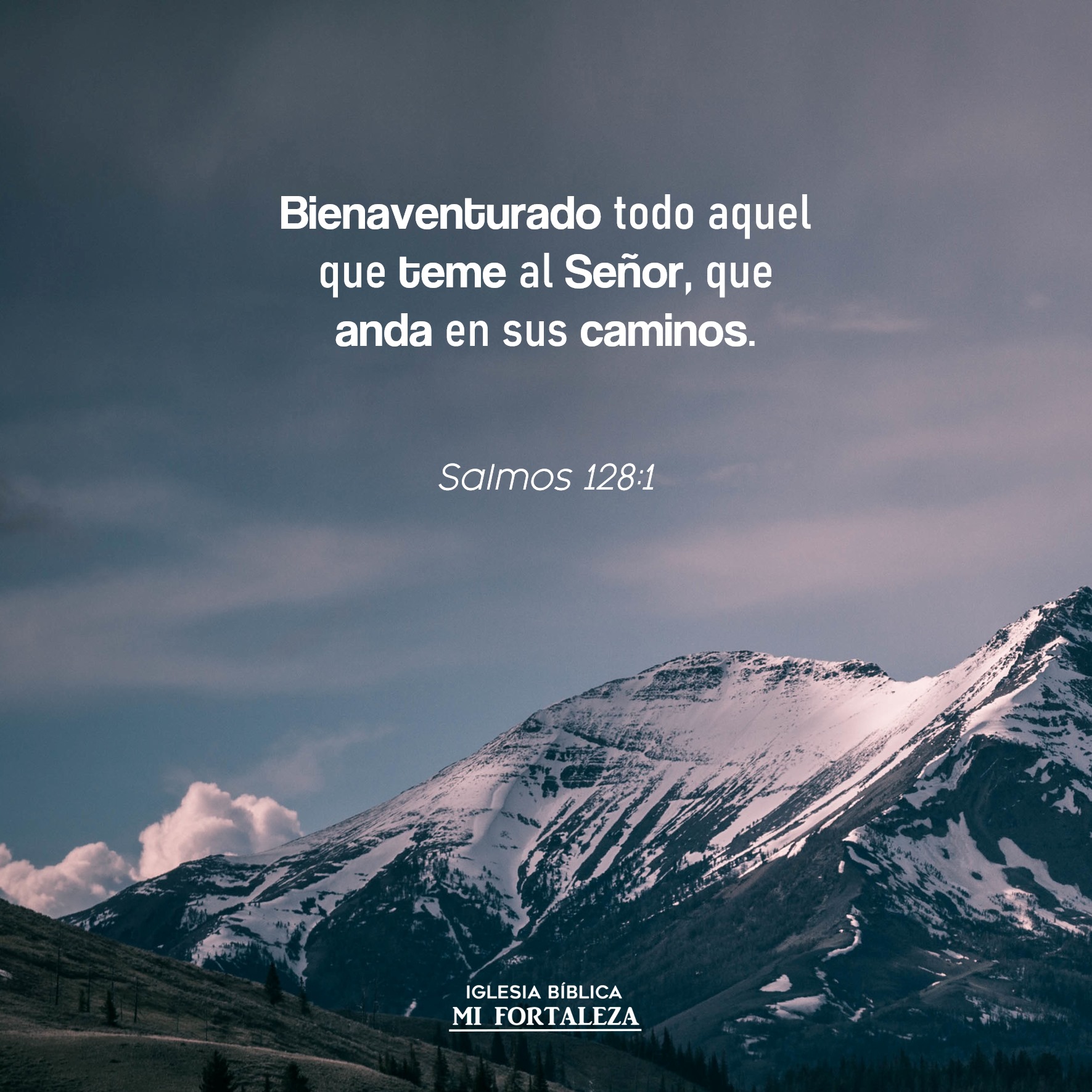 iglesia-b-blica-mi-fortaleza-salmos-128-1-4-lbla-1-bienaventurado