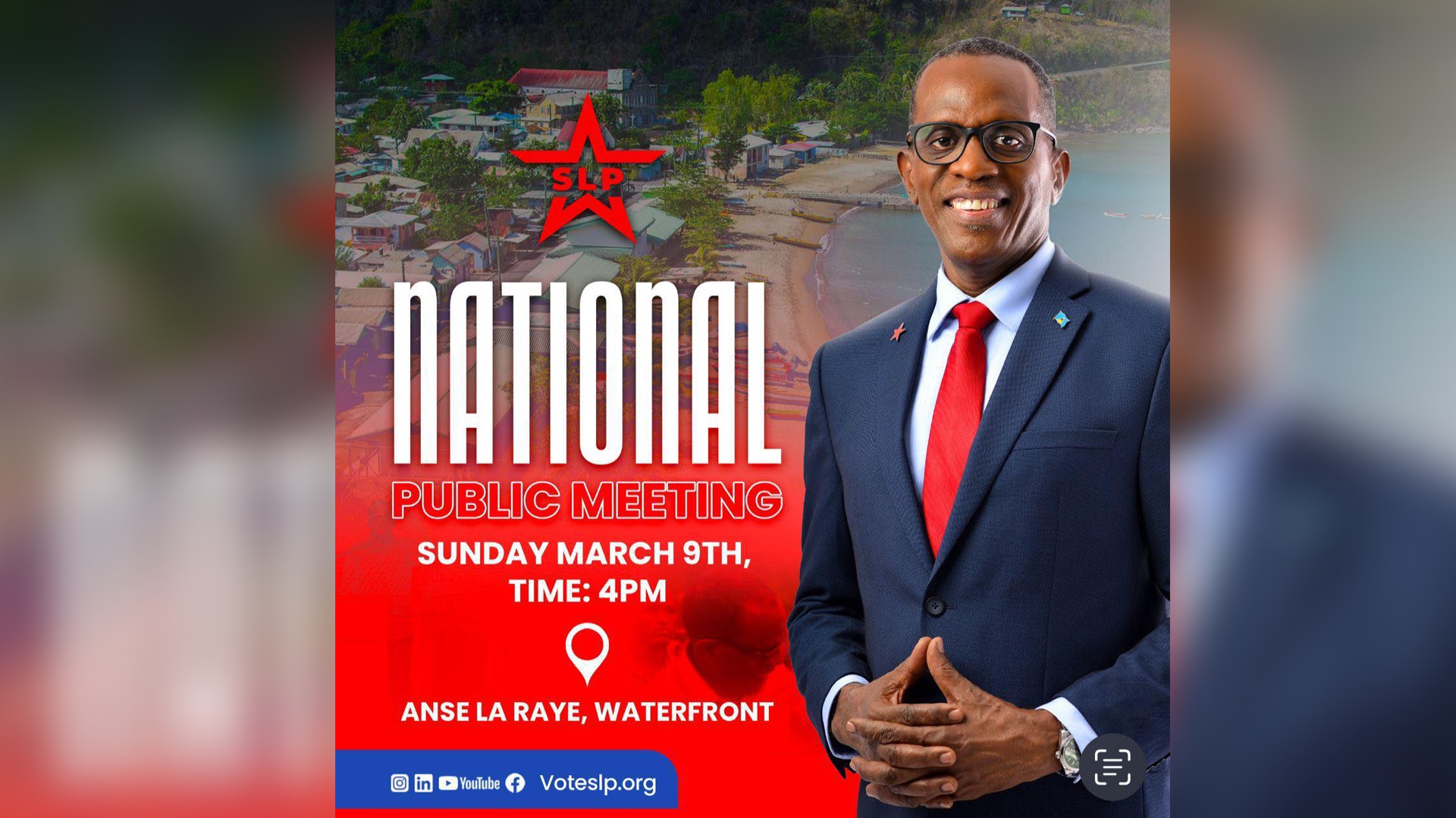 SAINT LUCIA LABOUR PARTY | NATIONAL PUBLIC MEETING | ANSE LA RAYE