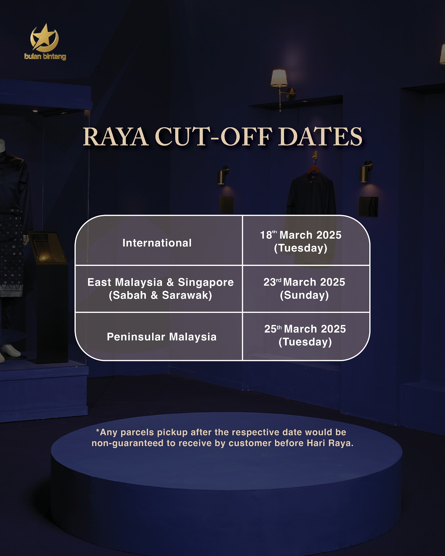 Update Raya Cut-Off Dates! Jangan... - Bulan Bintang HQ | Facebook