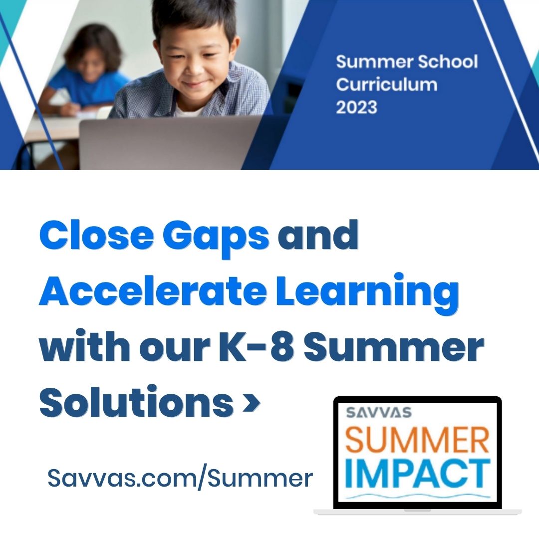 Savvas - ☀️ Make an Impact This Summer with our Engaging K-8 Summer ...