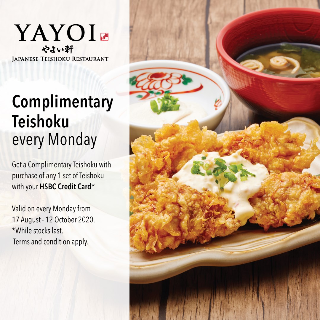 Yayoi Malaysia Here S Something To Look For Every Monday Exclusively For Hsbc Credit Cardholder Complimentary Teishoku Every Monday With Every Teishoku Purchased Yayoi Lot 10 4th Floor