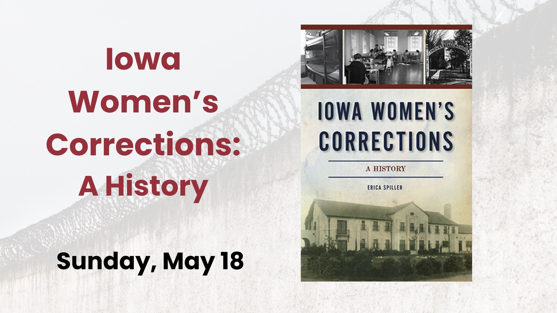 Iowa Files; Iowa Women's Corrections: A History