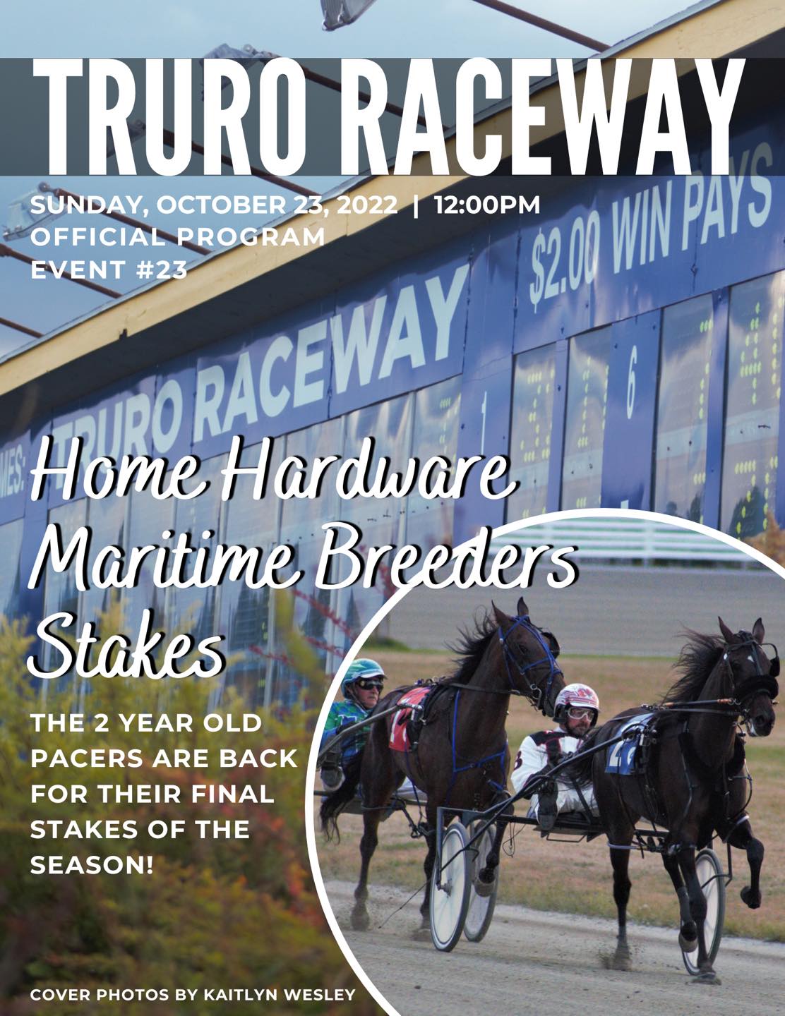 Truro Raceway - The 2 Year Old Pacers are back for their...