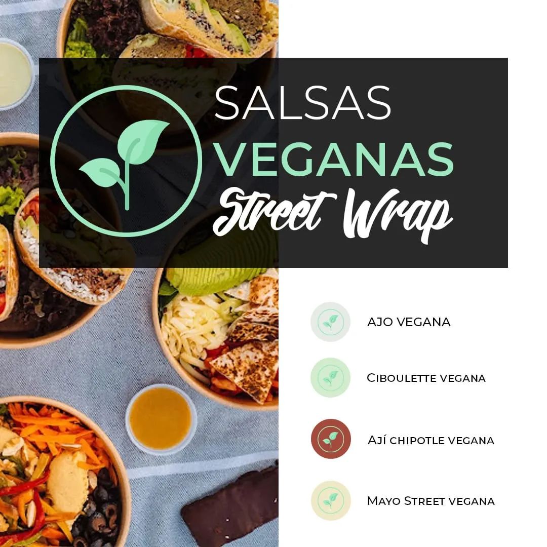 Street Wrap - Conoce nuestras exquisitas salsas veganas para darle un ...