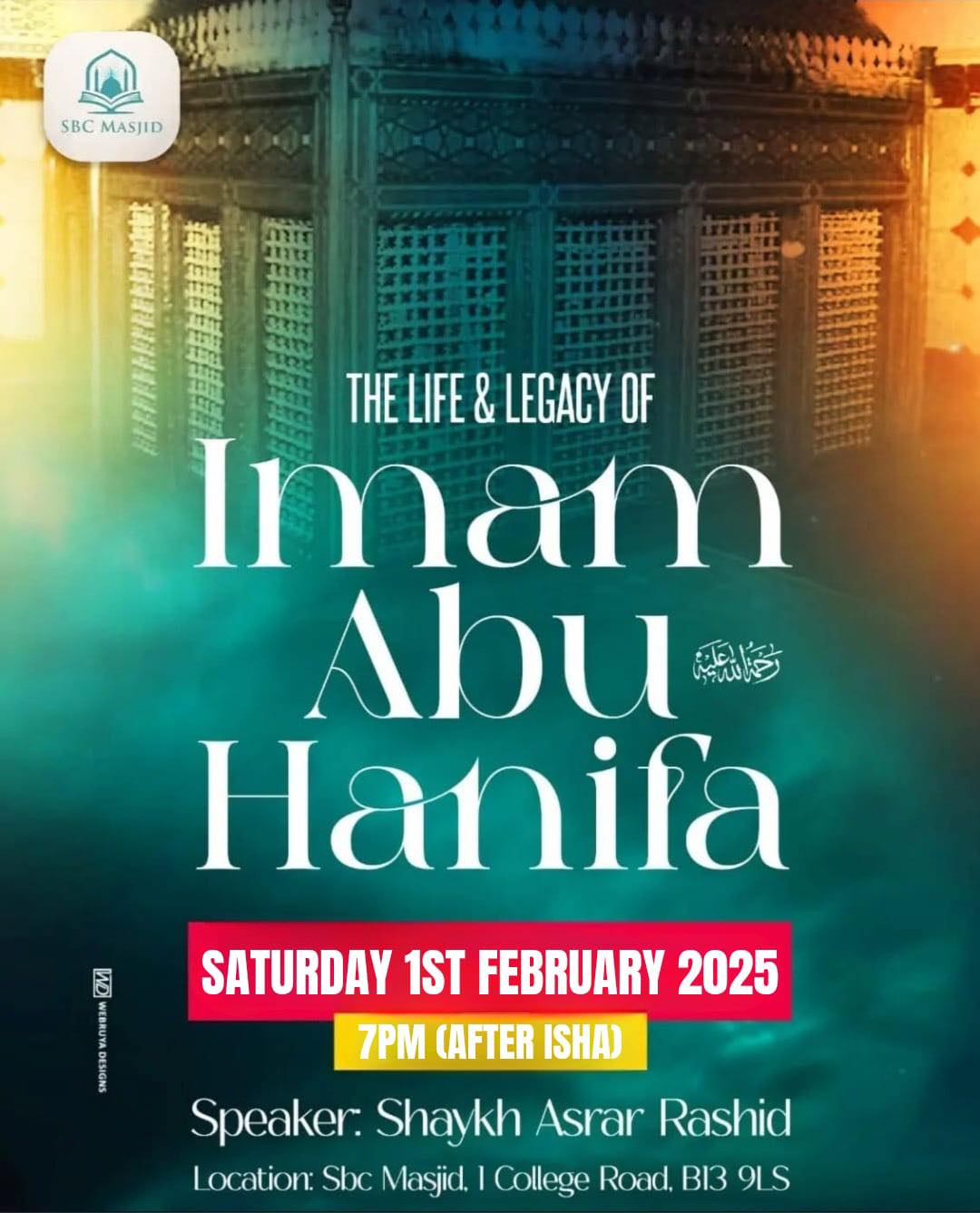 Asrar - SBC Masjid presents The Life & Legacy of Imam Abu Hanifa with ...