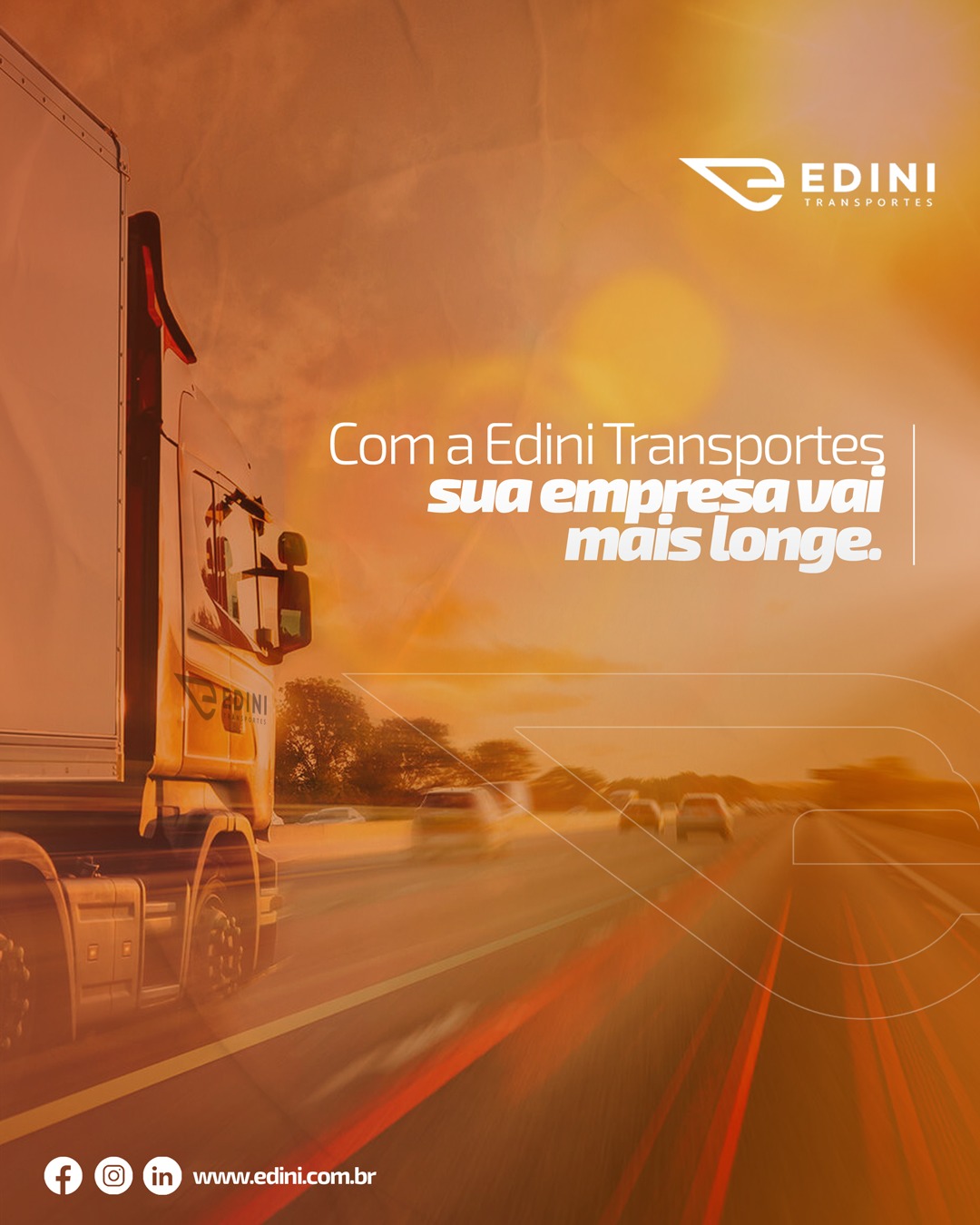 Sua empresa vai muito mais longe... - Edini Transportes