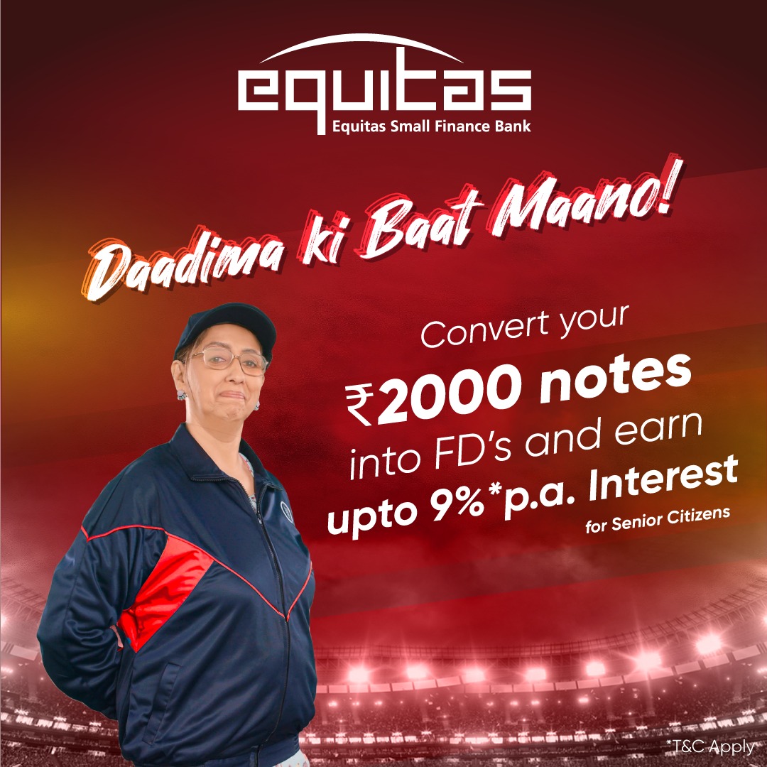 Equitas - Don't miss this opportunity to make your Rs. 2000 notes earn ...