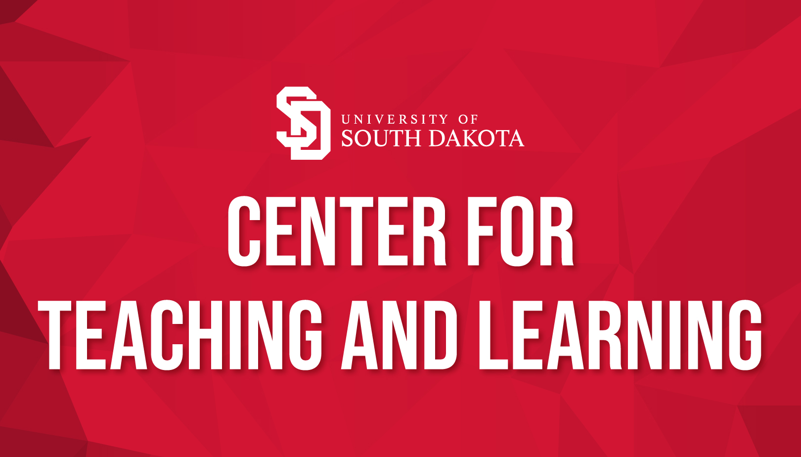 University of South Dakota - Center for Teaching and Learning ...