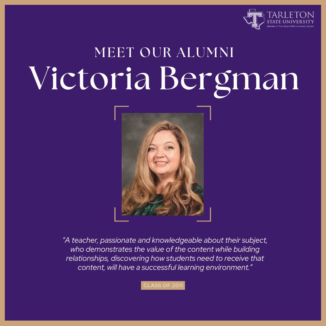 Tarleton-Fort - * MEET OUR ALUMNI * Introducing Victoria Bergman who ...