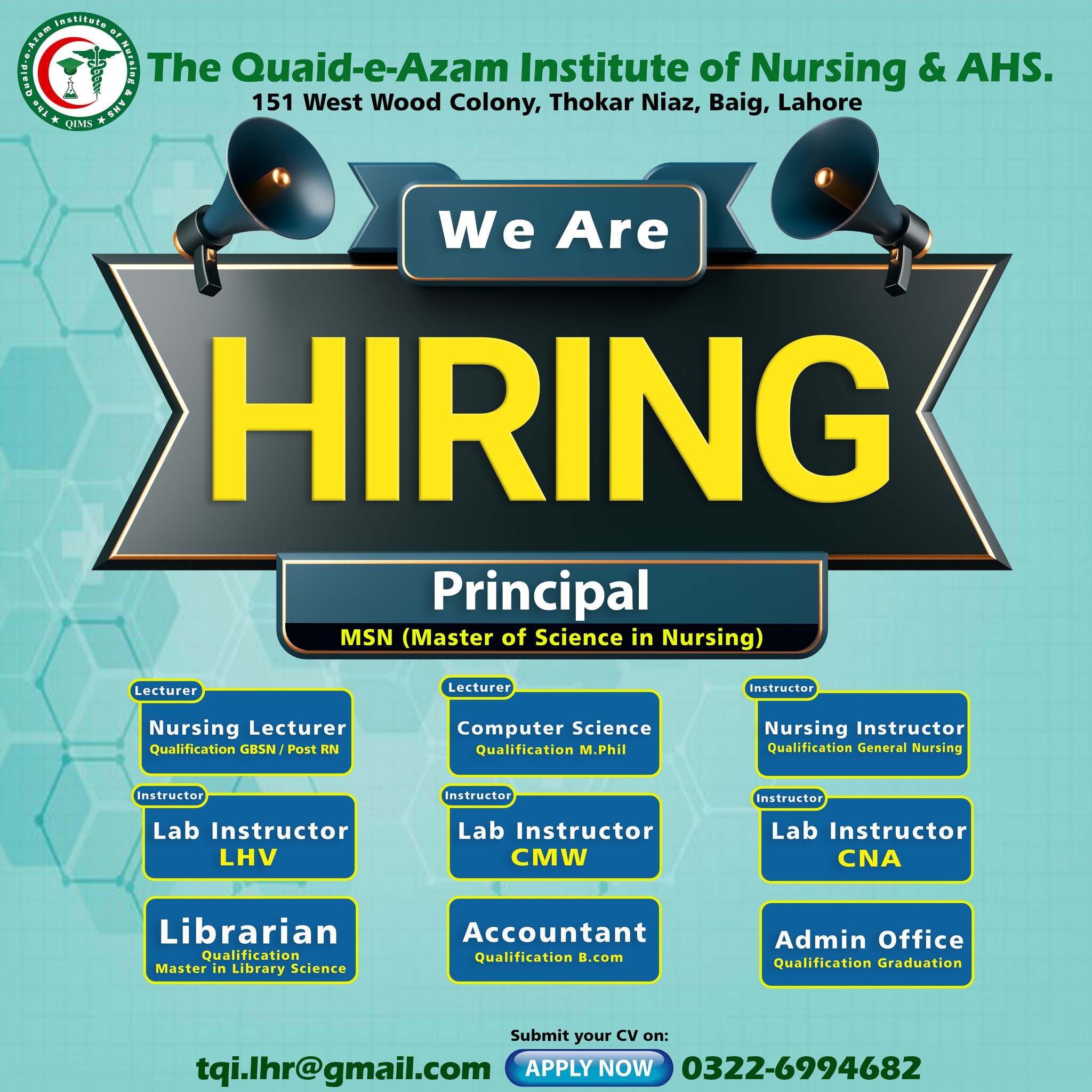 The Quaid-e-Azam Institute of Nursing & AHS, Lahore Campus We Are ...