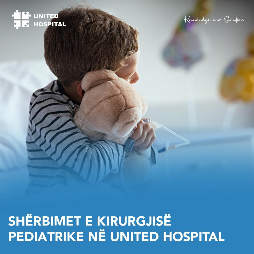 United - Departamenti i kirugjisë pediatrike realizon: • Operacionet ...