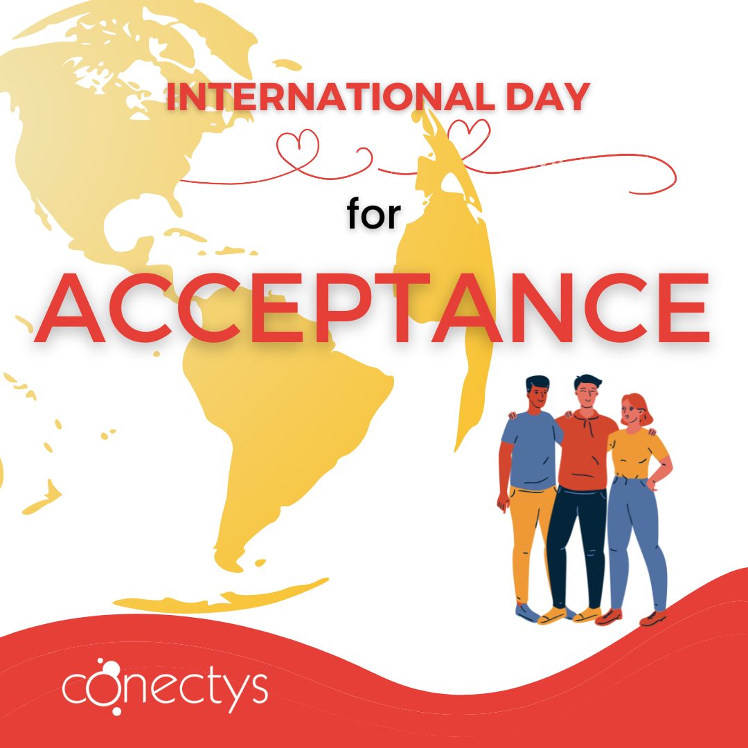 Conectys - The International Day of Acceptance is...