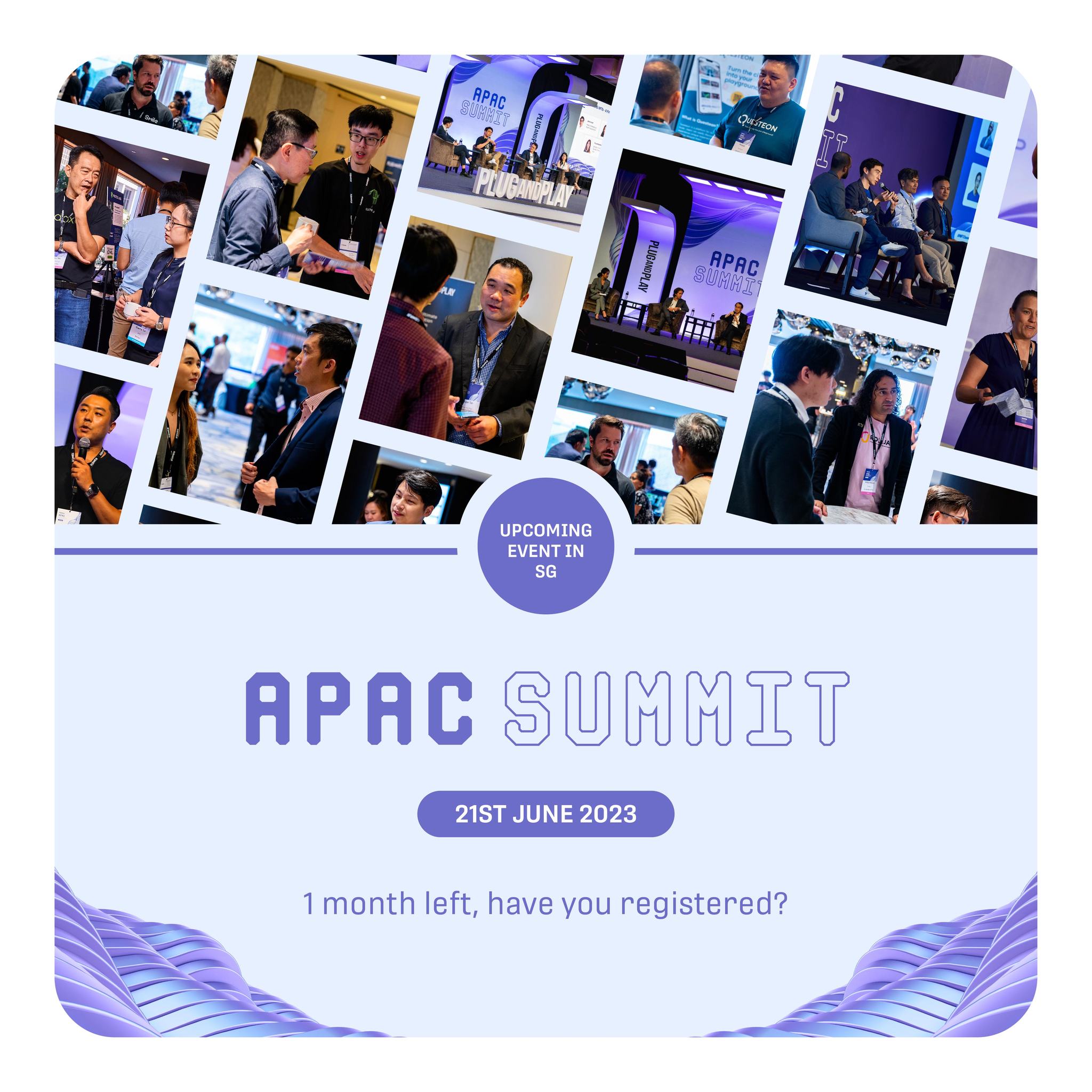 ⏳ Only 1 month left until APAC Summit... - Plug and Play APAC