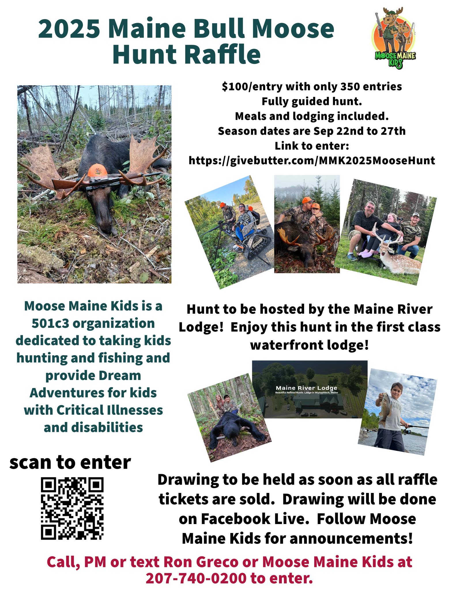 Sold out Maine Moose Hunt Raffle!... - Moose Maine Kids | Facebook