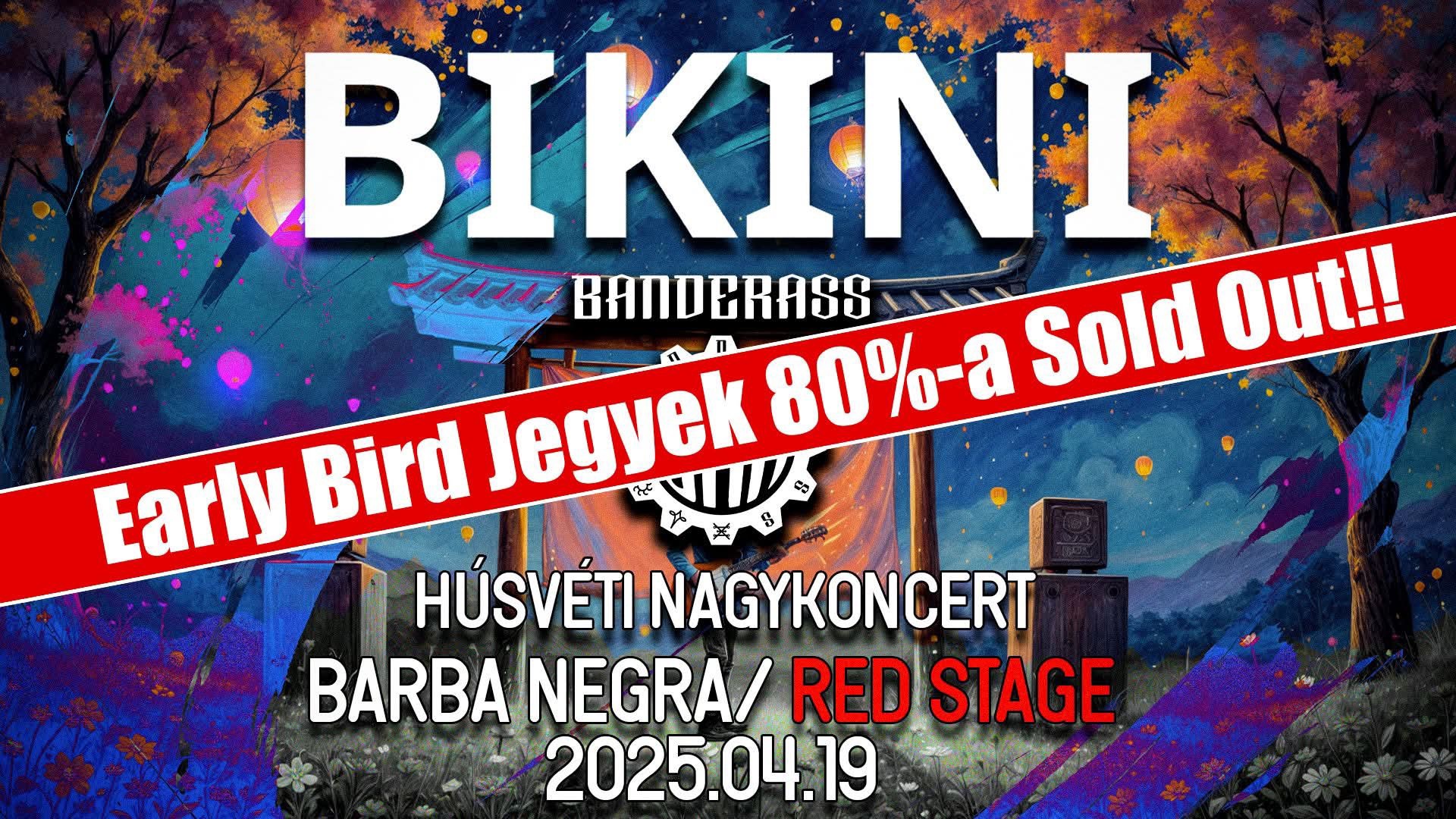 BIKINI ★ HÚSVÉTI NAGYKONCERT ★ BARBA NEGRA