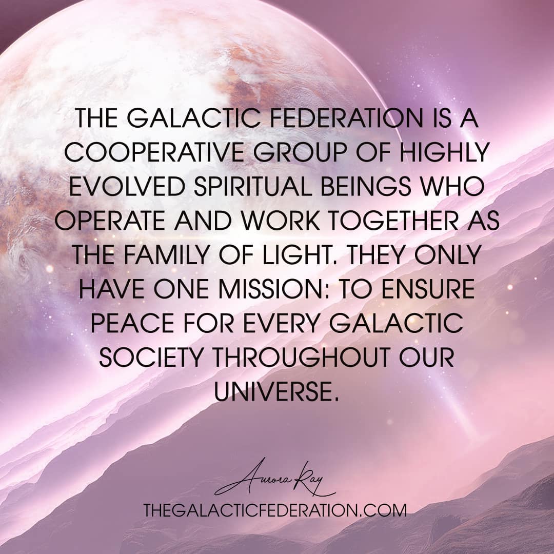 THE GALACTIC FEDERATION | The Galactic Federation: A Mission Of Peace 🕊 ...