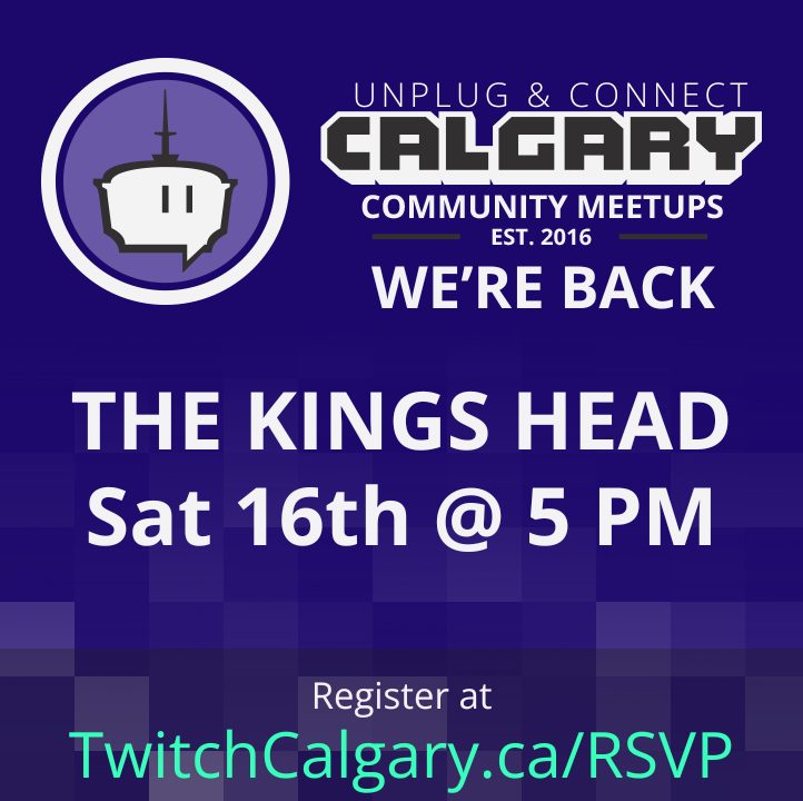 Calgary Community MeetUp, Powered by Twitch