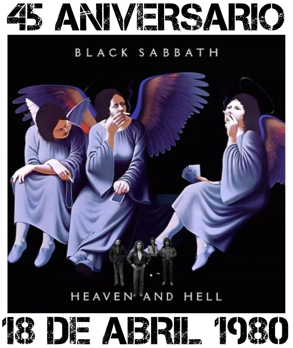 46 AÑOS DE HEAVEN AND HELL BLACK SABBATH 18 de abril de 1980 en