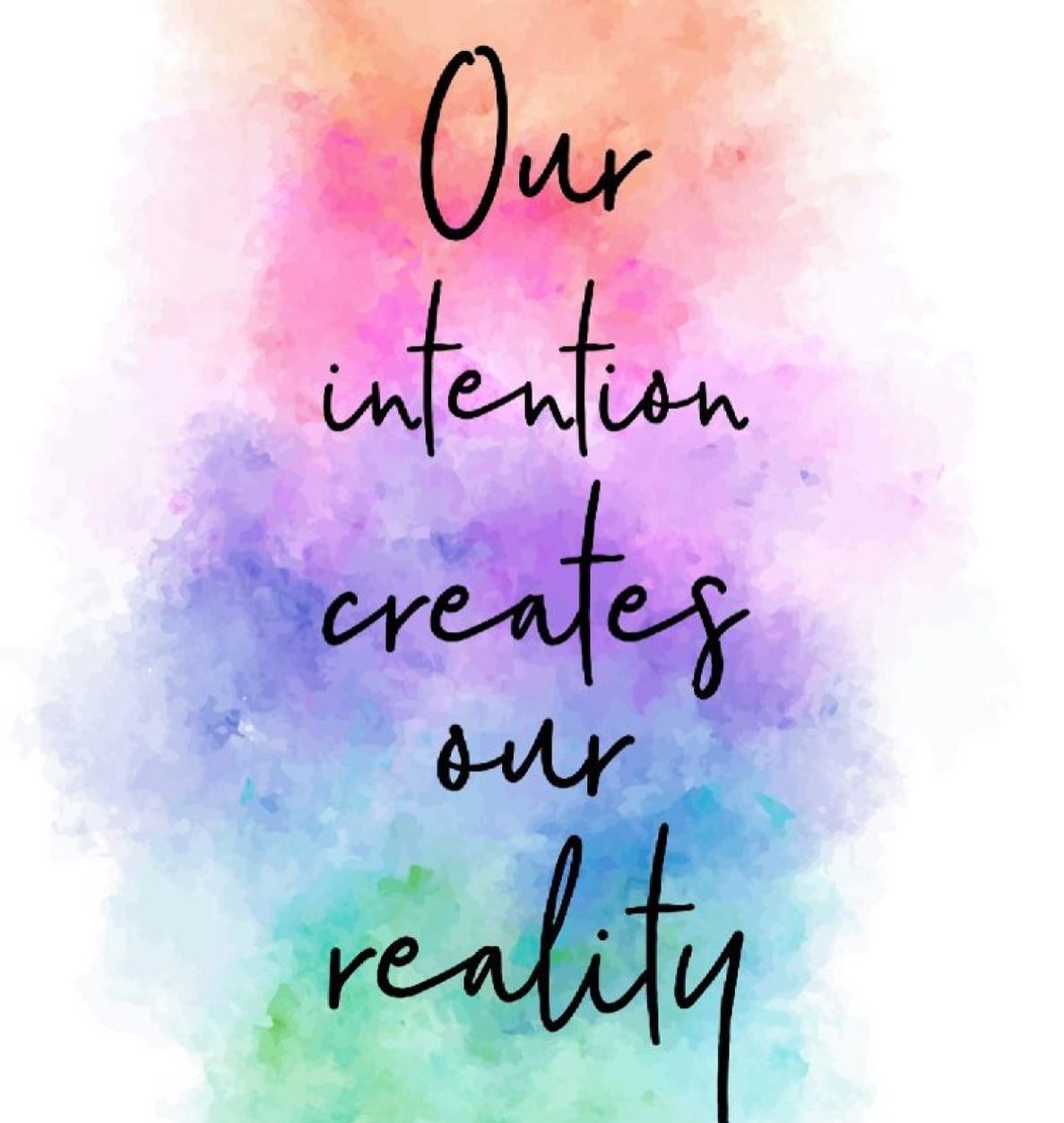 Daily - “Our intention creates our reality.” - Wayne Dyer Day 28 of ...