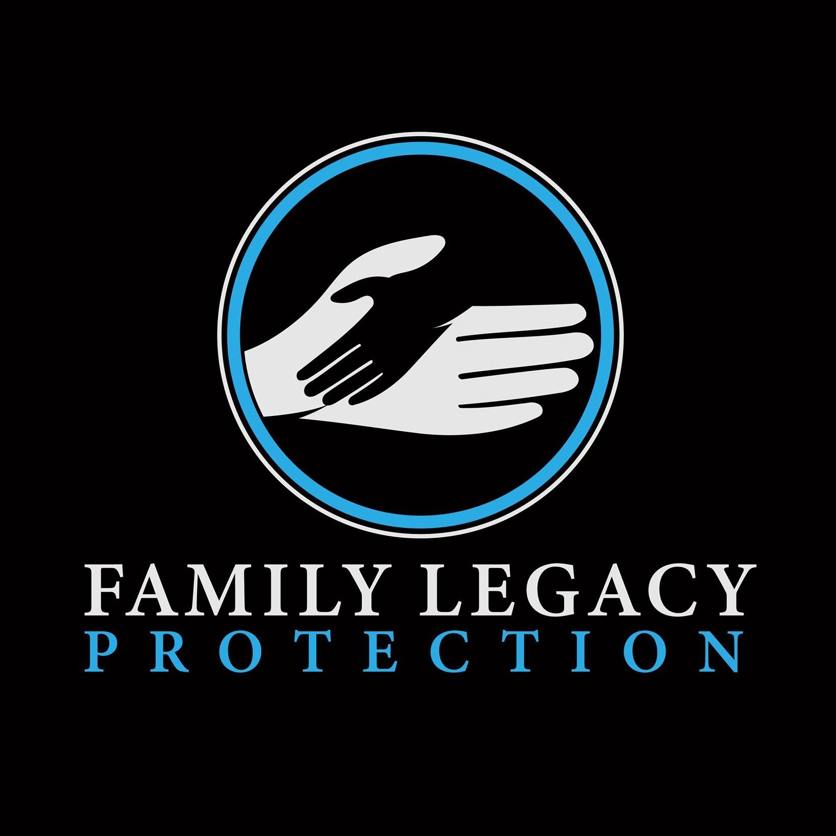 Family Legacy Protection