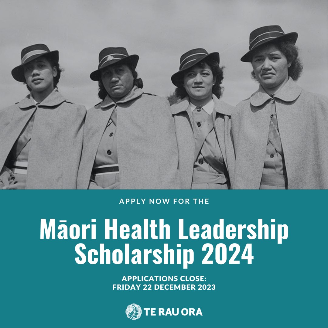 Te - Our 2024 Māori Health Leadership Scholarships are now open whānau ...