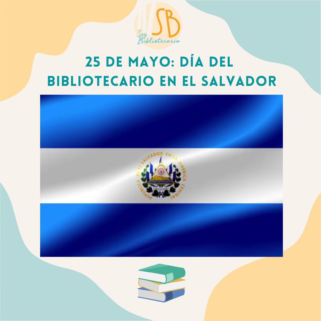 25 de mayo: Día del bibliotecario en... - Soy Bibliotecario