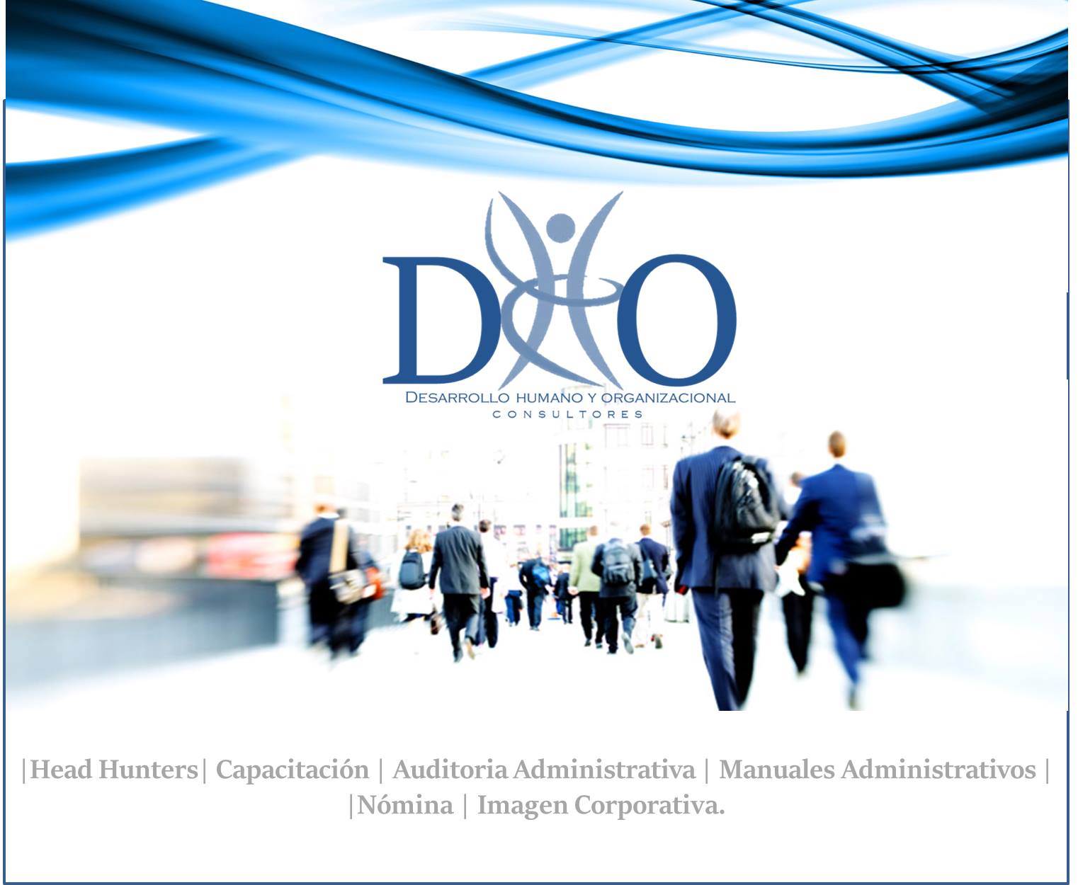 DHO Desarrollo Humano y Organizacional.