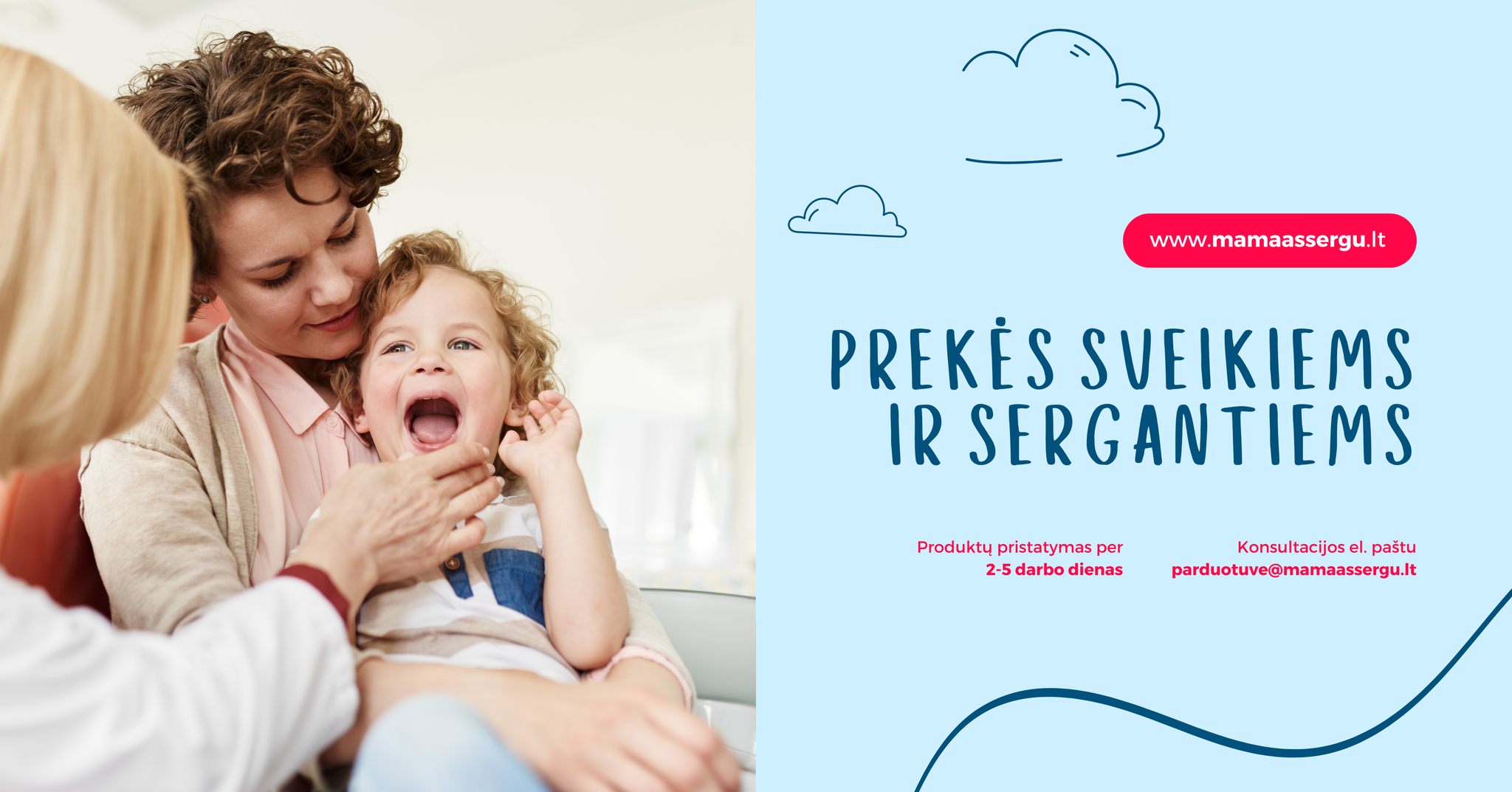 Mama, aš sergu I Parduotuvė | Kaunas
