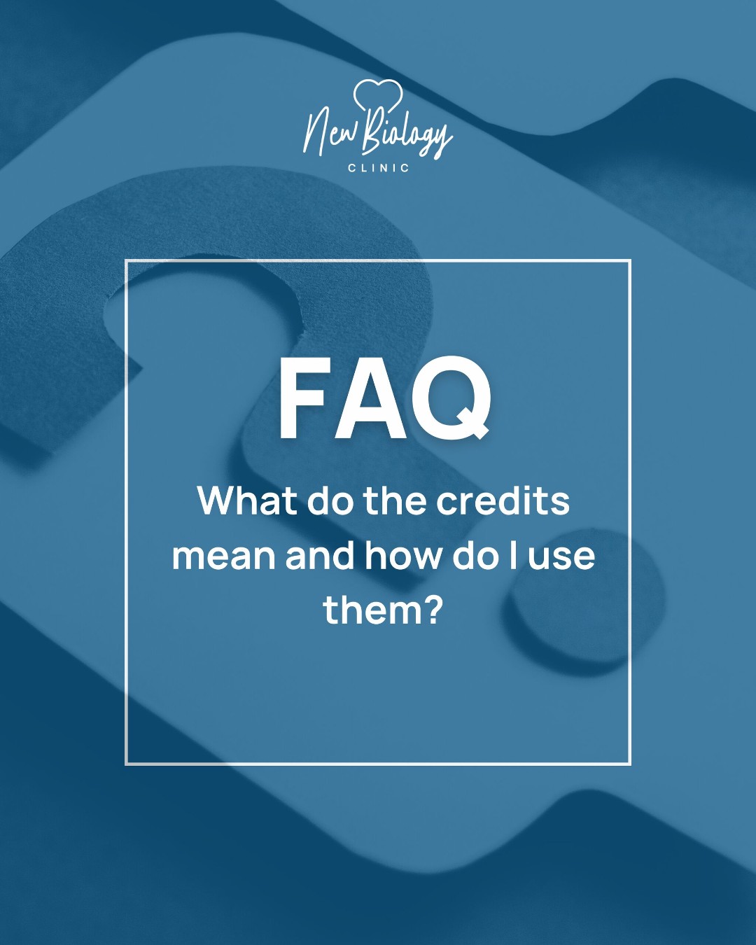 What do the credits mean and how do I... - New Biology Clinic | Facebook