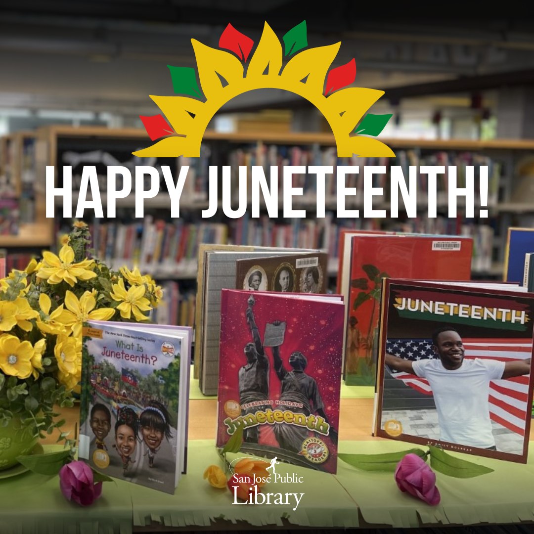 Happy #Juneteenth! Juneteenth... - San Jose Public Library
