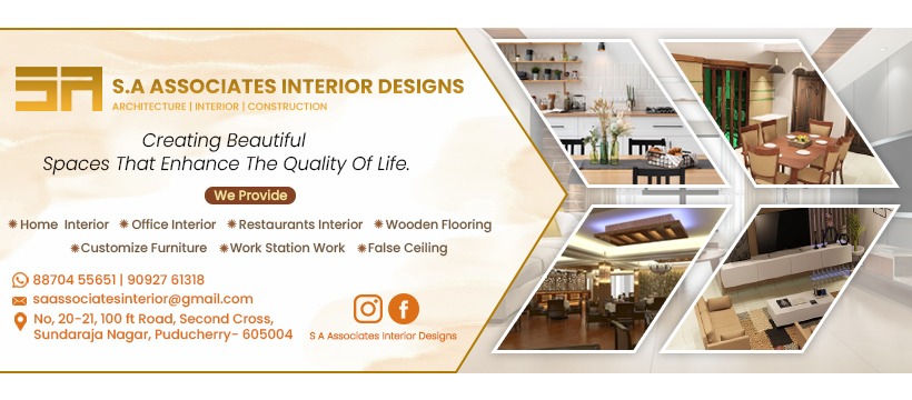 S A Associates Interior Design | Pondicherry
