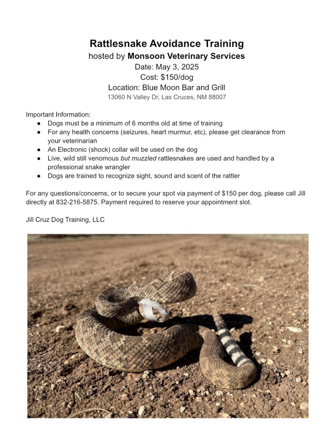 Monsoon - Friendly reminder to sign up for the rattlesnake aversion ...