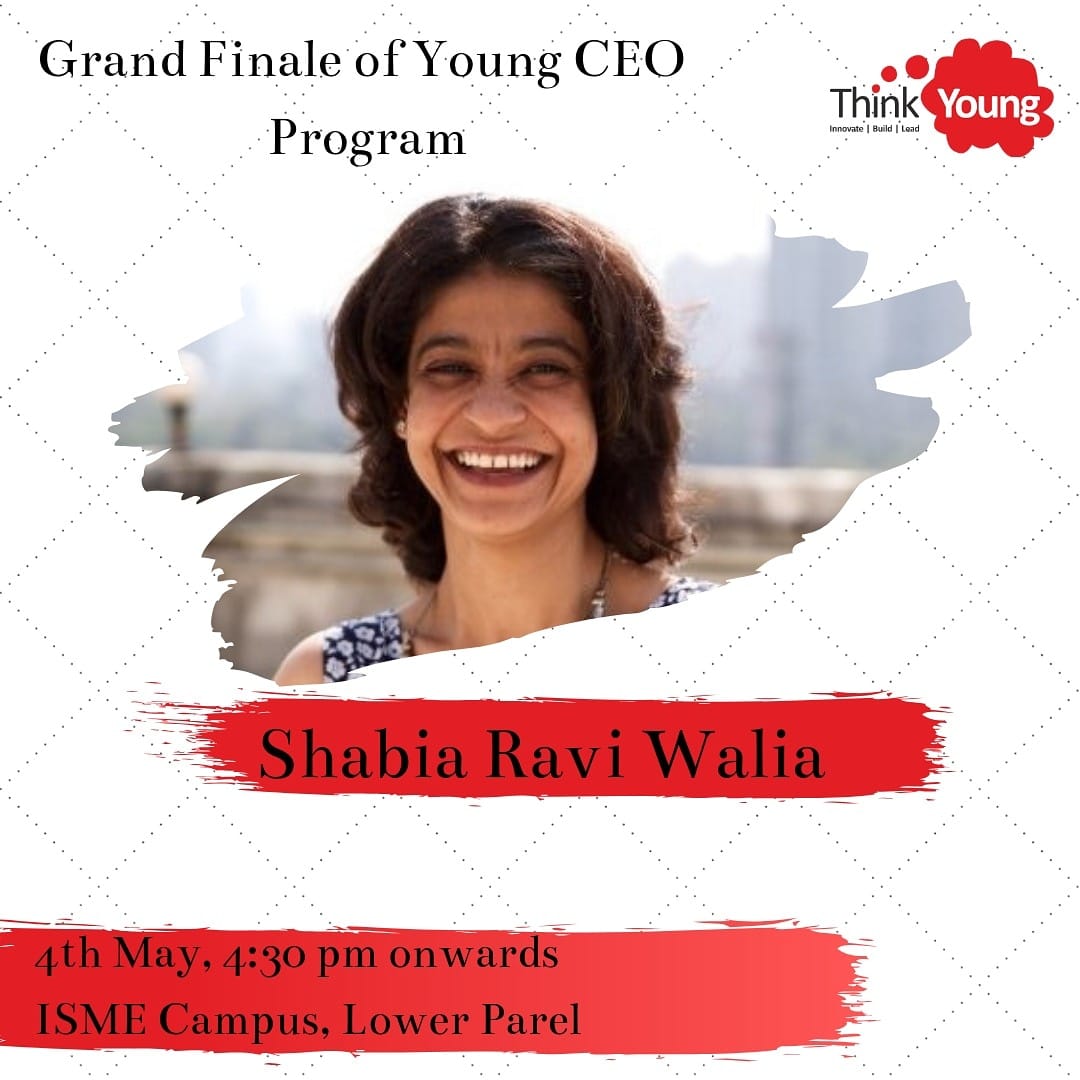 Think Young - Shabia Walia, Founder of...