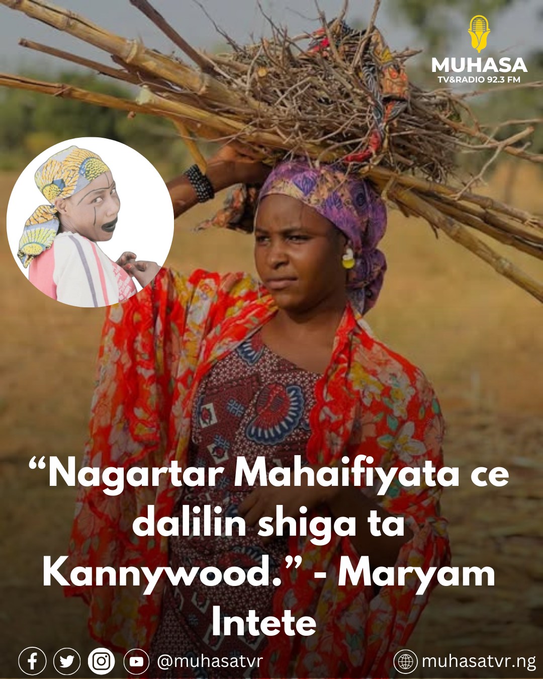 Muhasa - “Nagartar Mahaifiyata ce dalilin shiga ta Kannywood.” - Maryam ...