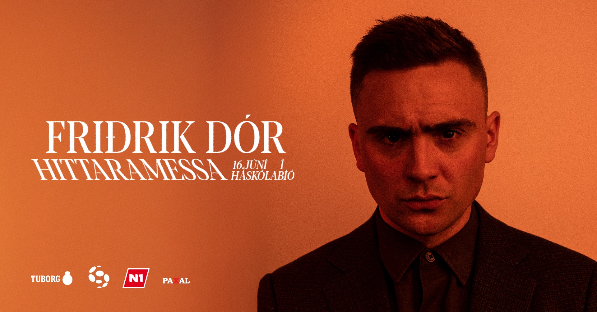 Hittaramessa Friðrik Dórs - 16. júní í Háskólabíó