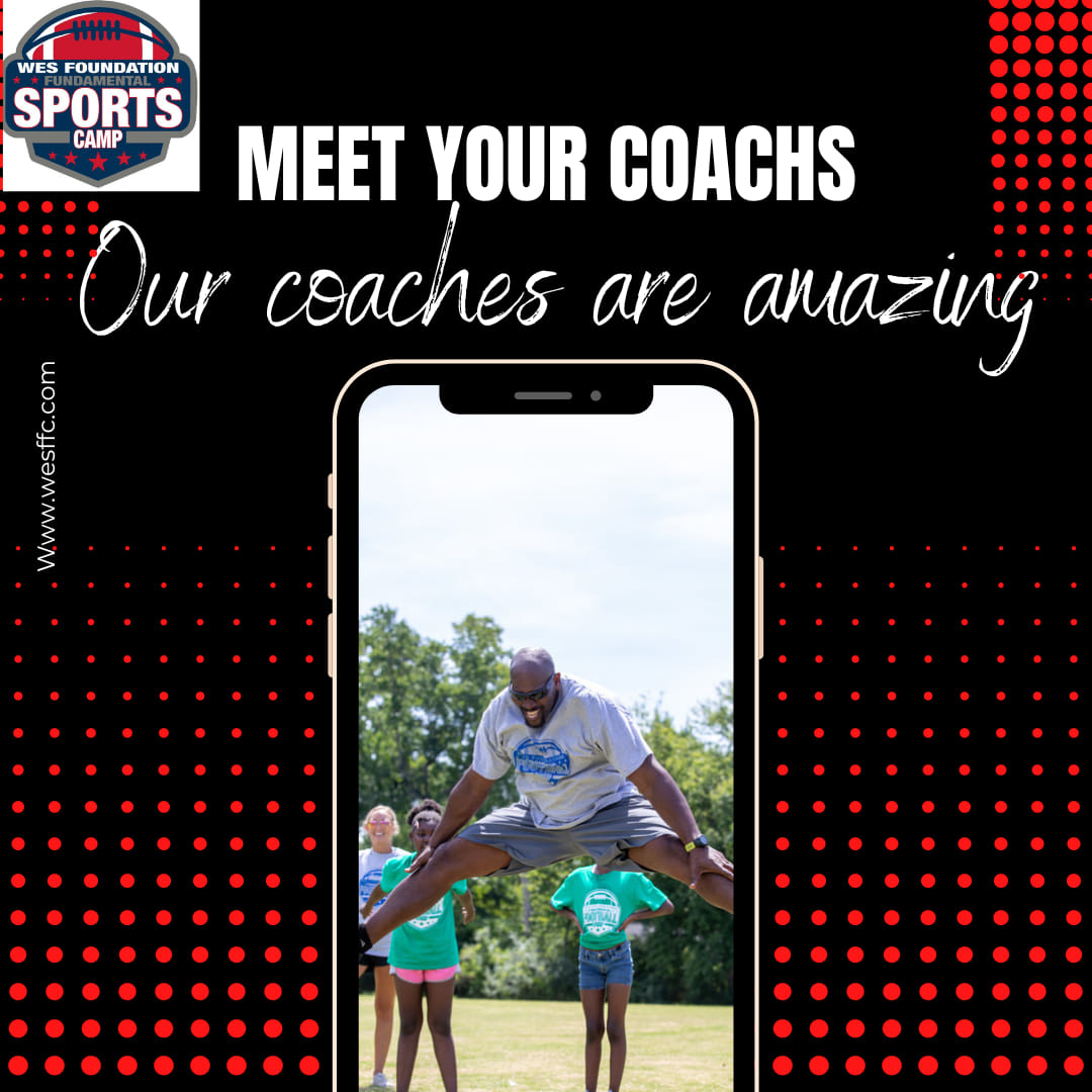 Meet our coaches- they are amazing!!!... - The WES Foundation | Facebook