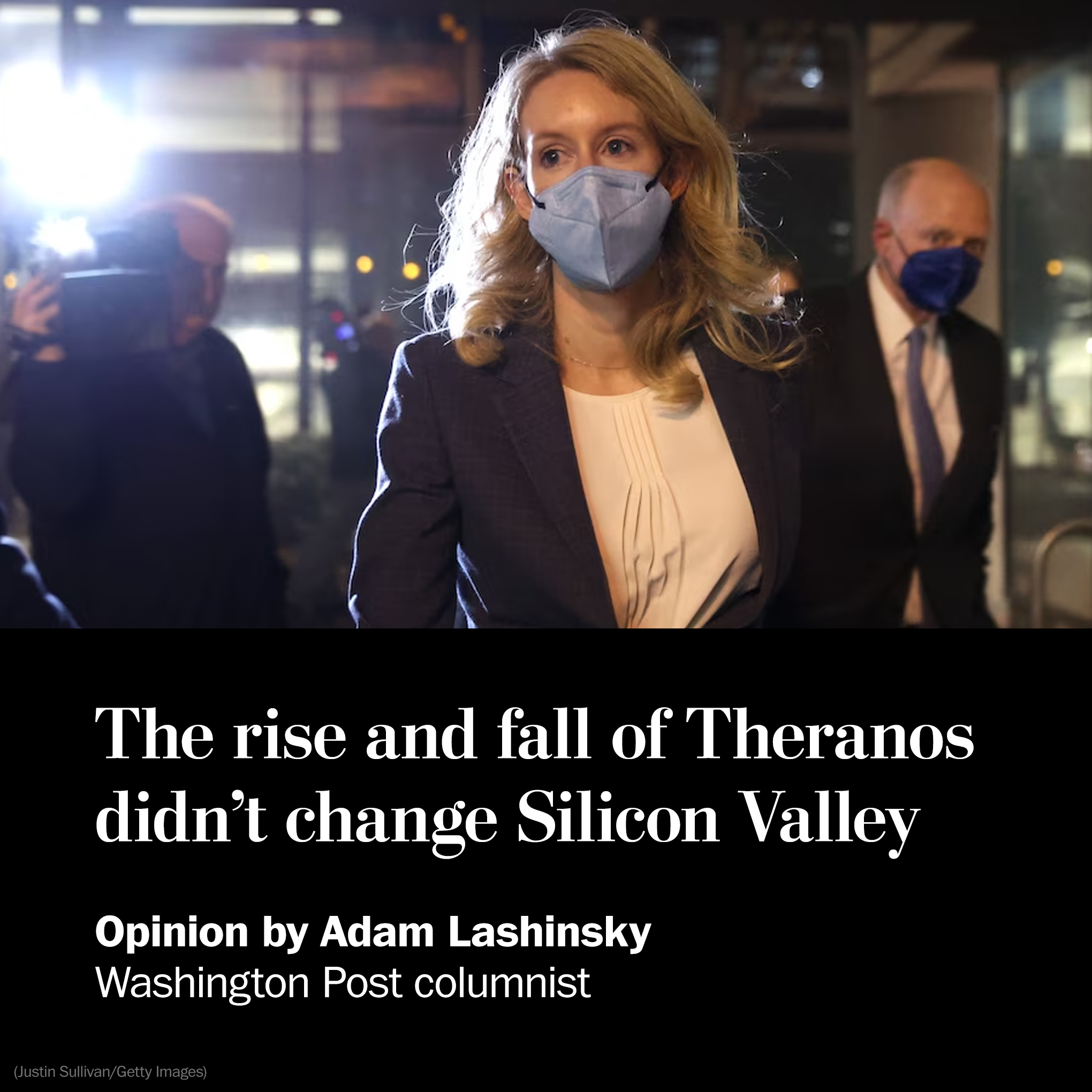 Washington - Elizabeth Holmes’s saga was always a Rorschach test for ...