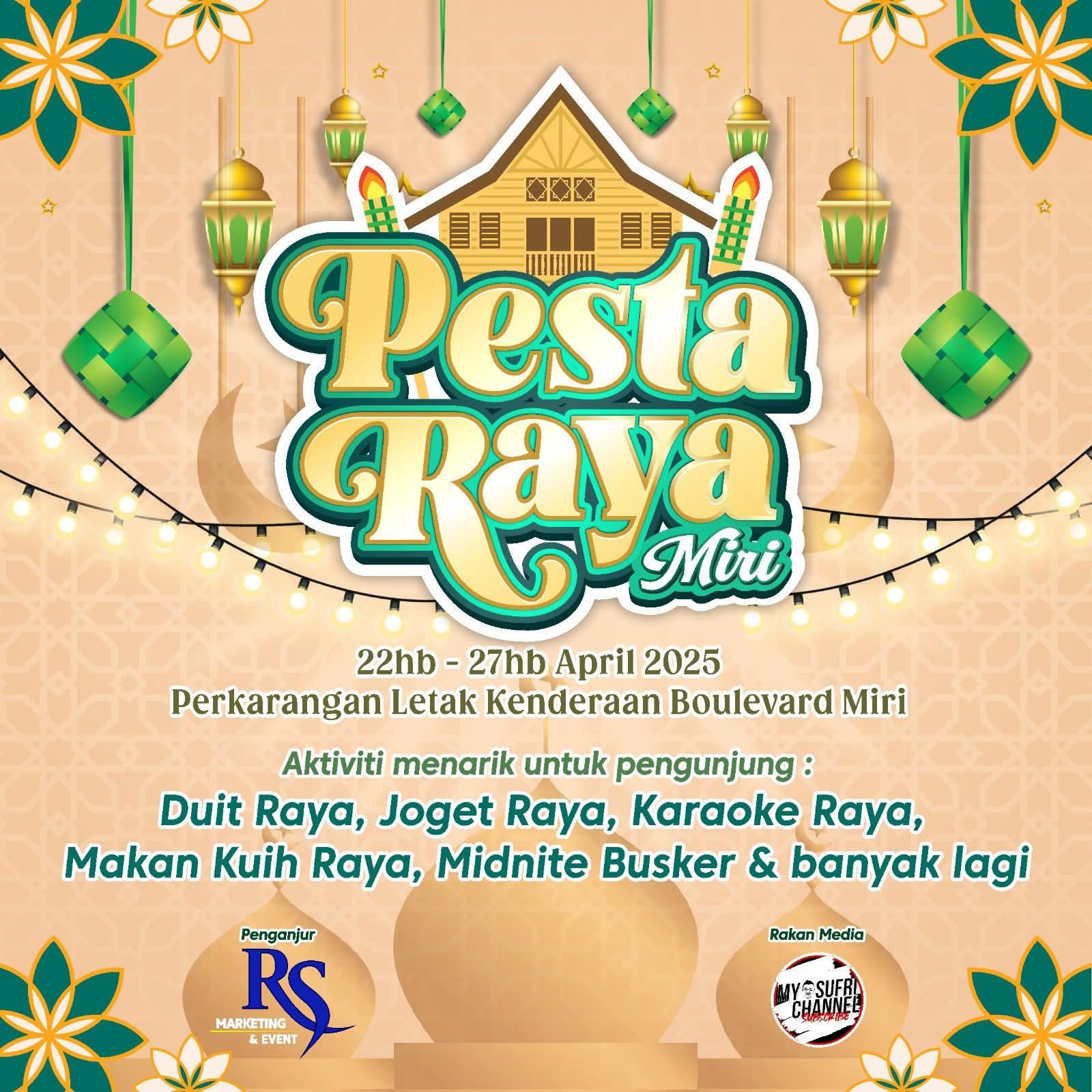 My - ‼️PESTA RAYA MIRI 2025‼️ Aktiviti Menarik Untuk Pengunjung Duit ...