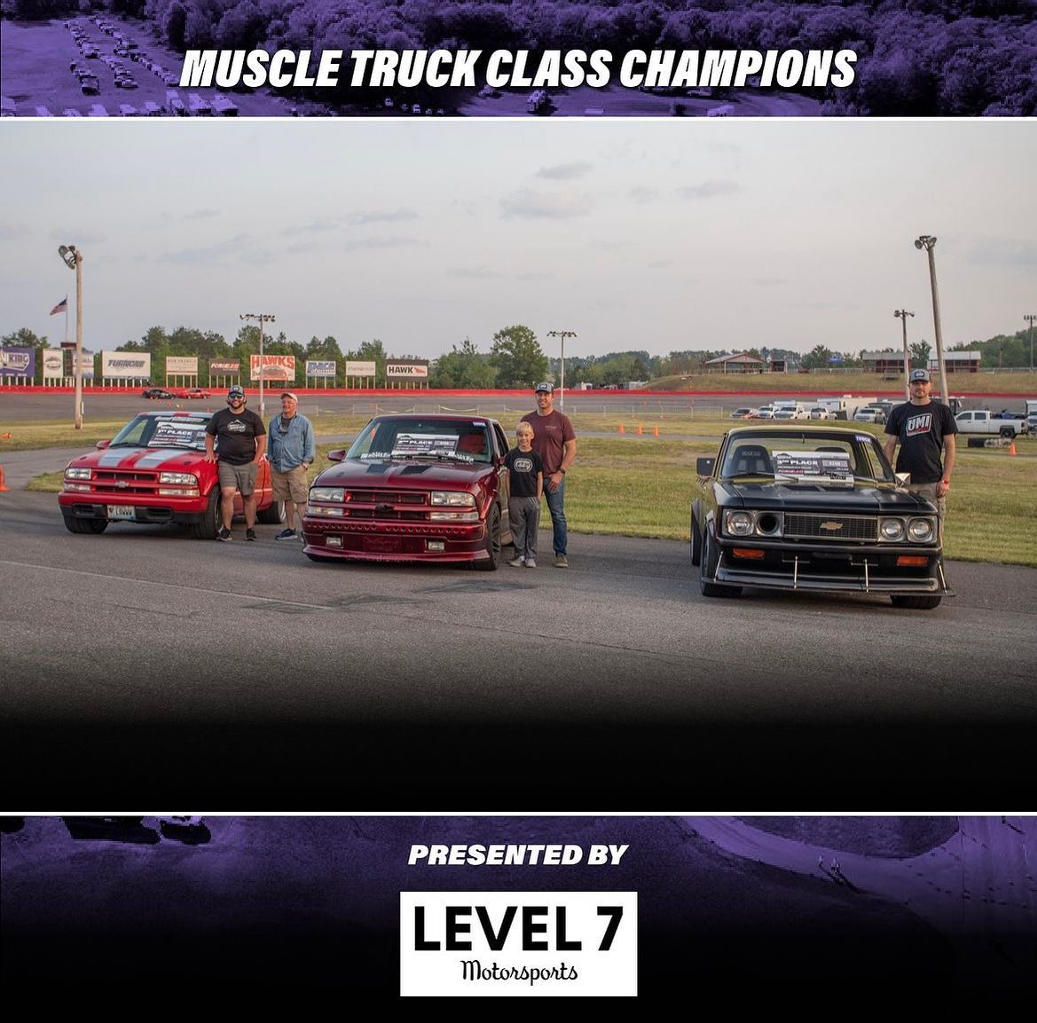 Congratulations to the truck... - Level 7 Motorsports LLC
