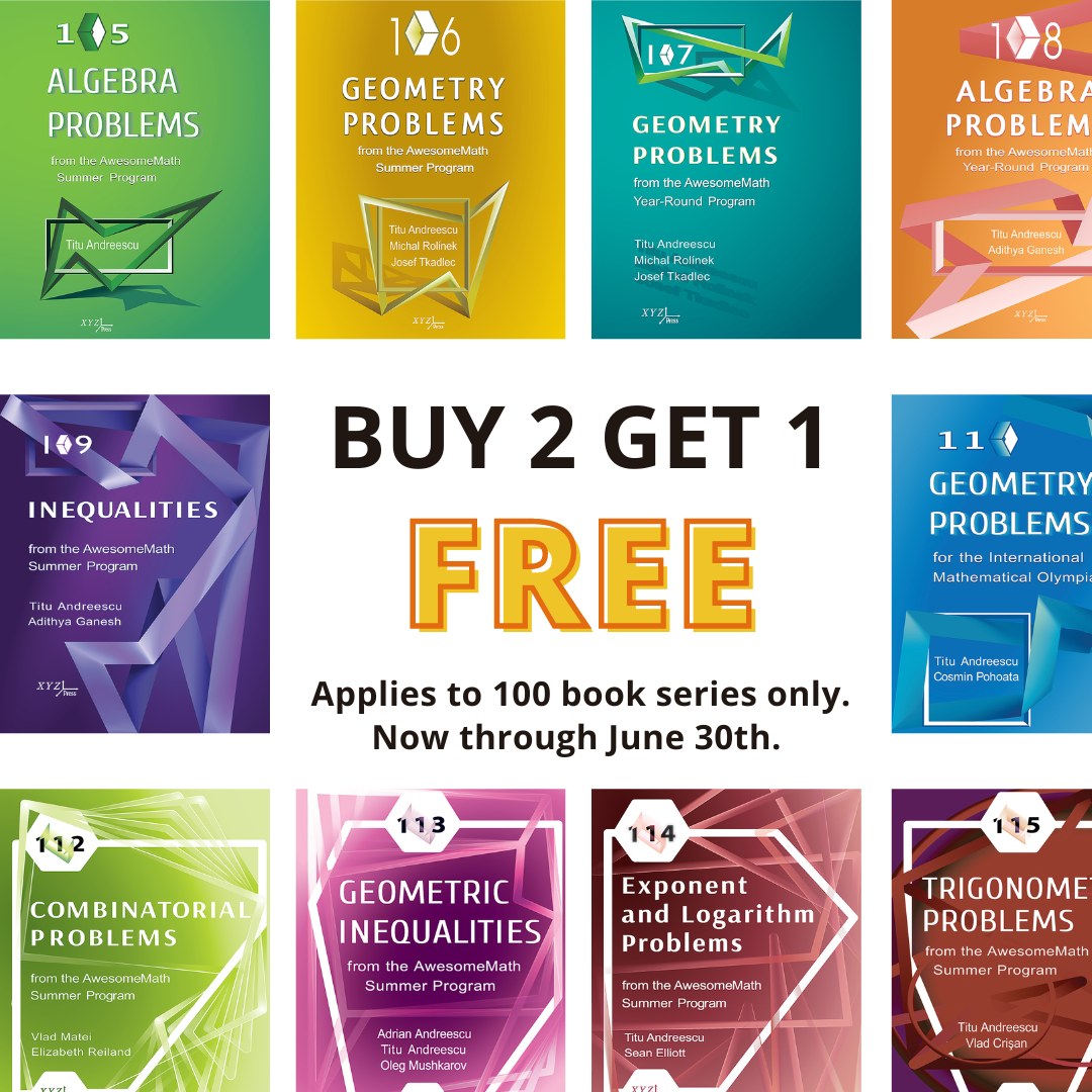 AwesomeMath - 📚 Now through June 30th, buy two books from... | Facebook