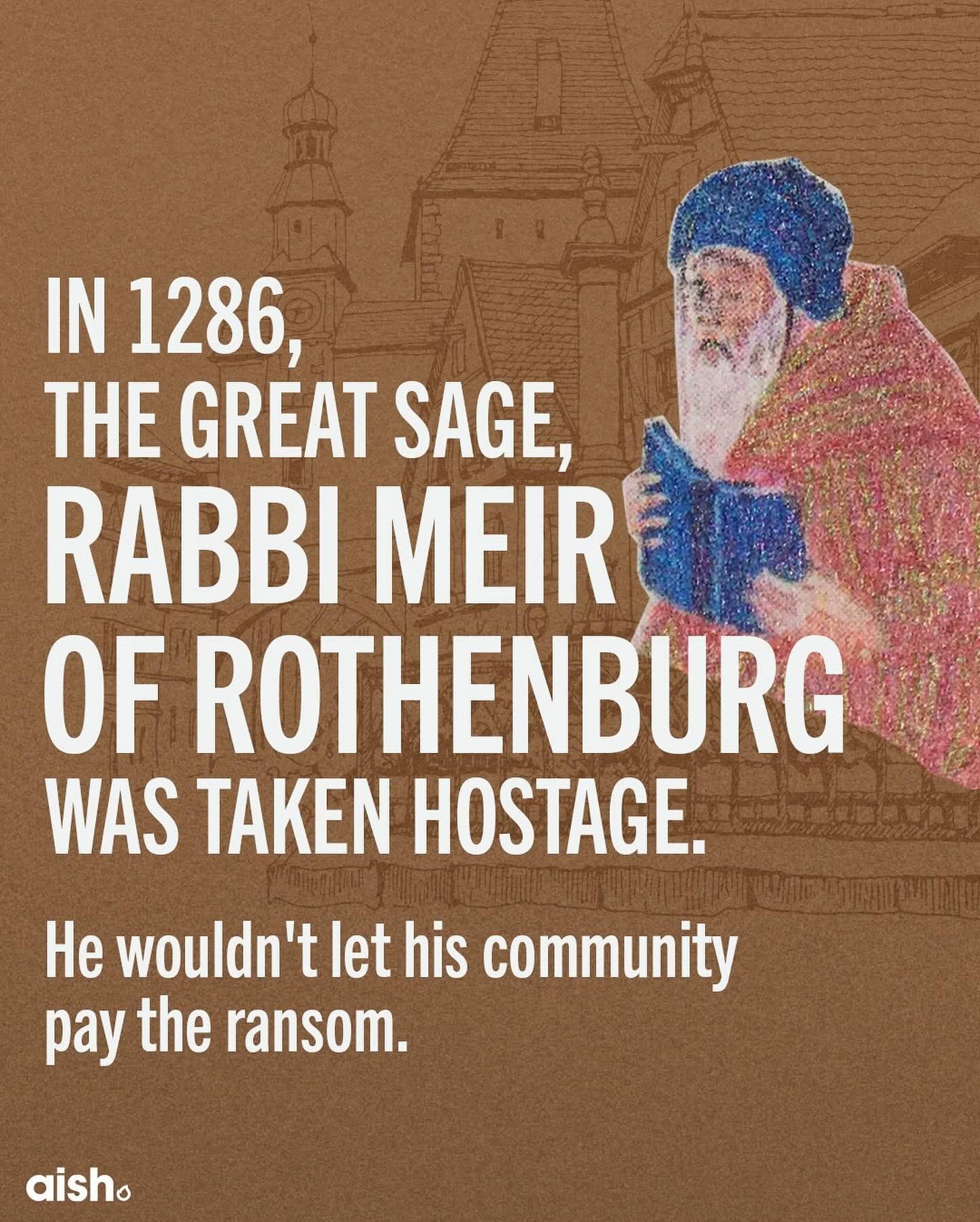 The Real - Rabbi Meir of Rothenburg, popularly known as the Maharam ...