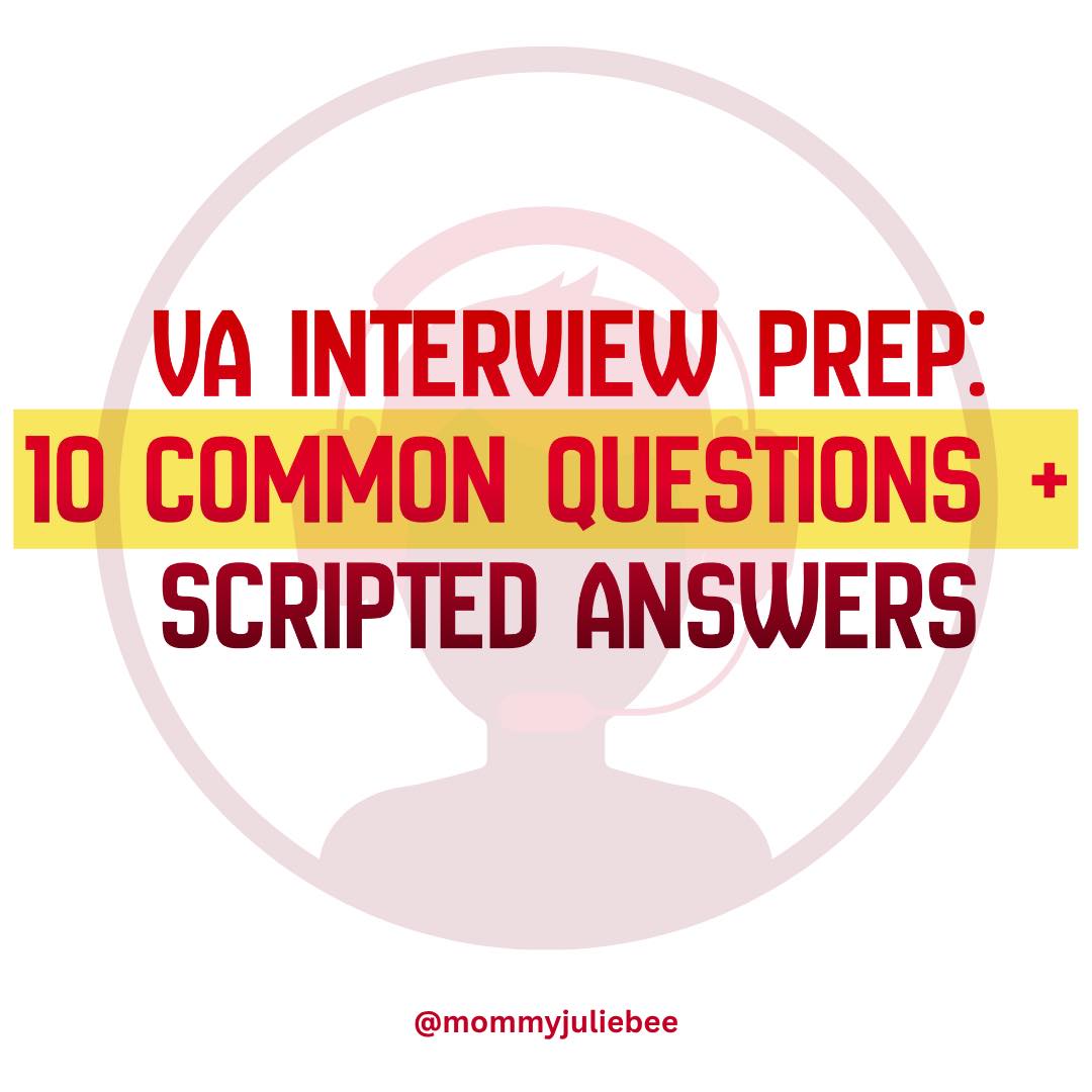 Mommy - 🎤 VA Interview Prep: 10 Common Questions + Scripted Answers 1️⃣ ...