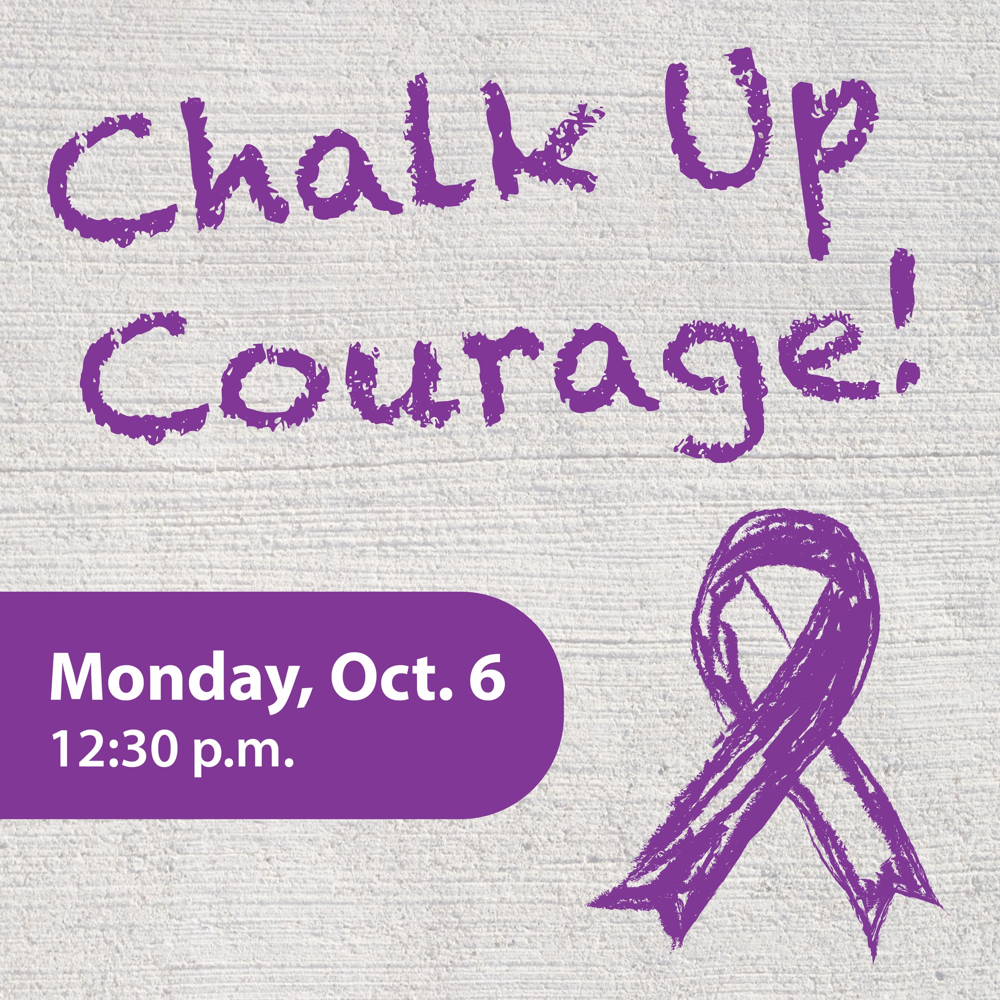 Chalk Up Courage - Domestic Violence Awareness Month