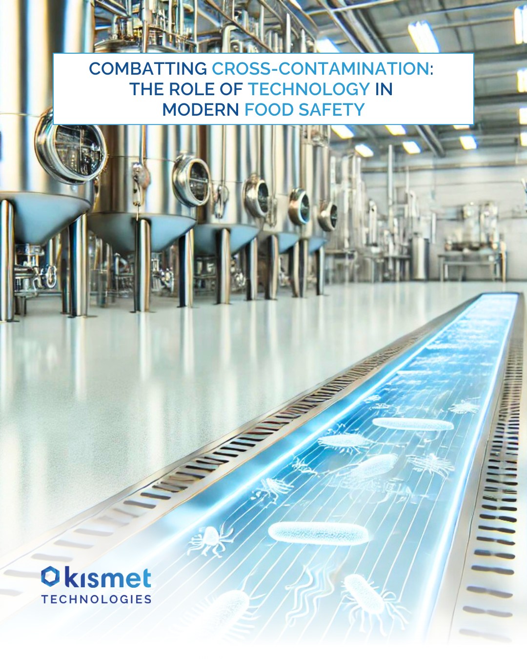 Kismet - 🔬 Combatting Cross-Contamination: Are Traditional Cleaning ...