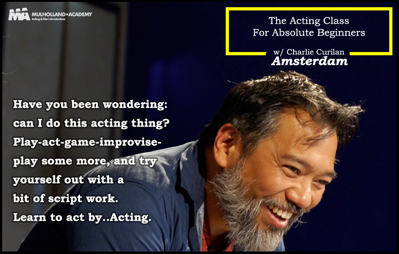 Mulholland - The Acting Class for Absolute Beginners with Charlie ...