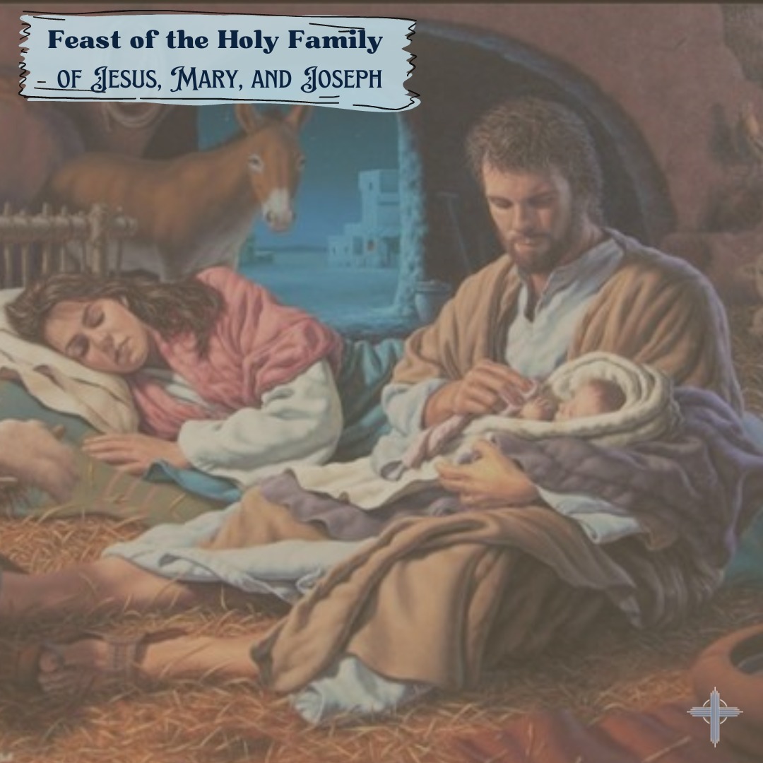 Today is the Feast of the Holy Family... - Holy Cross Church